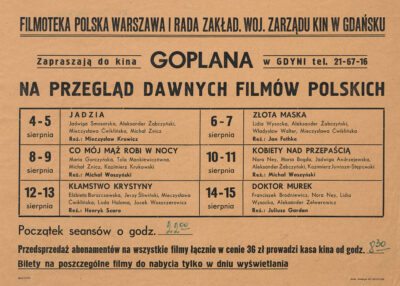 Afisz informujący o Przeglądzie Dawnych Filmów Polskich w kinie ?Goplana” w Gdyni